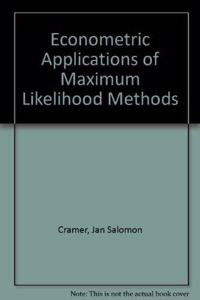 Econometric Applications of Maximum Likelihood Methods