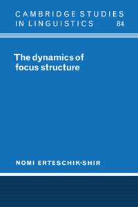 Dynamics of Focus Structure