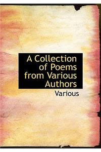 A Collection of Poems from Various Authors