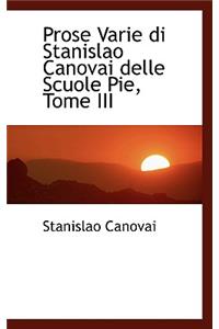 Prose Varie Di Stanislao Canovai Delle Scuole Pie, Tome III