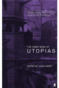 The Faber Book of Utopias