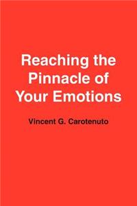 Reaching the Pinnacle of Your Emotions