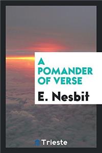 A POMANDER OF VERSE