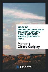 Index to Kindergarten Songs