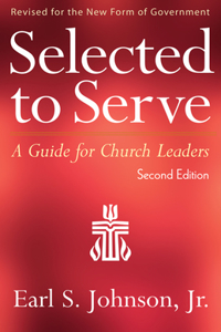 Selected to Serve, Second Edition