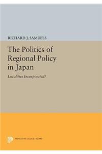 Politics of Regional Policy in Japan