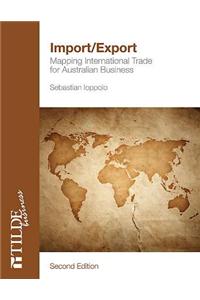 Import/Export: Mapping International Trade for Australian Business