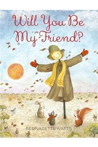 Will You Be My Friend?
