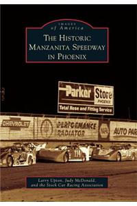 Historic Manzanita Speedway in Phoenix