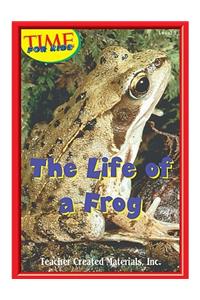 The Life of a Frog Level 5 (Early Readers from Time for Kids)