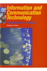 Information and Communication Technology: Vocational A Level (AVCE) (Advanced Gnvq)