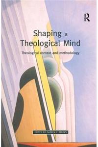 Shaping a Theological Mind
