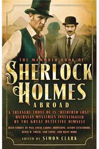 The Mammoth Book of Sherlock Holmes Abroad