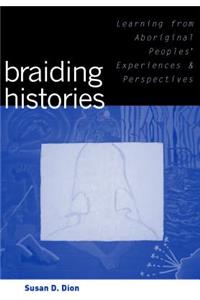 Braiding Histories