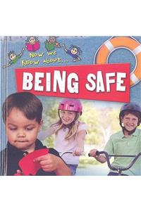 Being Safe