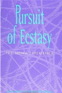 Pursuit of Ecstasy