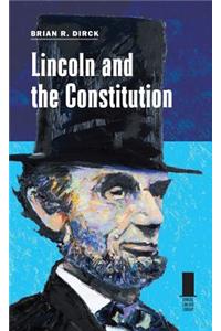 Lincoln and the Constitution