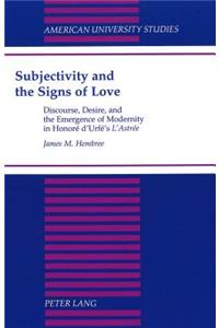 Subjectivity and the Signs of Love