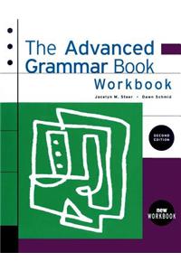 The Advanced Grammar Book: Workbook