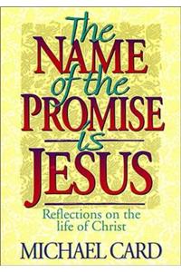 The Name of the Promise is Jesus