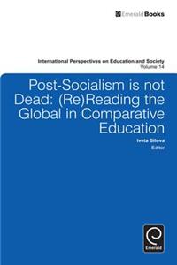 Post-Socialism Is Not Dead