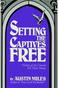 Setting the Captives Free