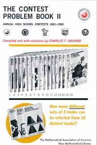 The Contest Problem Book II: Annual High School Mathematics Exams (1961-65)