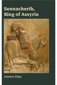 Sennacherib, King of Assyria