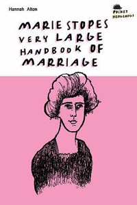 Marie Stopes' Very Large Handbook of Marriage