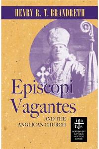 Episcopi Vagantes and the Anglican Church