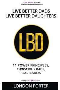 Live Better Dads Live Better Daughters