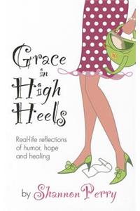 Grace in High Heels