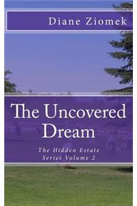 The Uncovered Dream