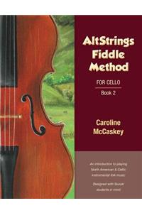 Altstrings Fiddle Method for Cello, Volume 2