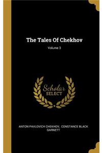 Tales Of Chekhov; Volume 3