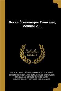 Revue Économique Française, Volume 20...