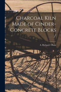 Charcoal Kiln Made of Cinder-concrete Blocks /