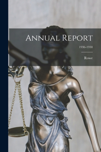 Annual Report; 1936-1938