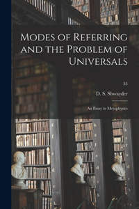 Modes of Referring and the Problem of Universals
