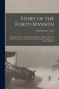 Story of the Forty-Seventh