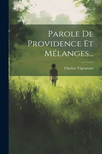 Parole De Providence Et Mélanges...