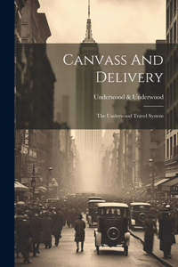 Canvass And Delivery