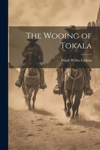 Wooing of Tokala