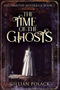 The Time of the Ghosts