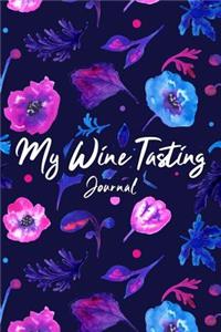 My Wine Tasting Journal