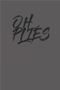 Oh Plies