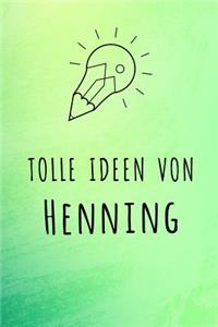 Tolle Ideen von Henning