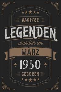 Wahre Legenden wurden im März 1950 geboren