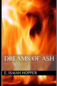 Dreams of Ash