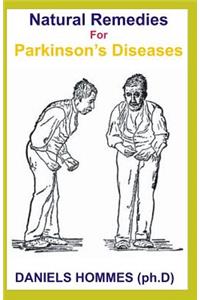 NATURAL REMEDIES FOR PARKINSON's DISEASE